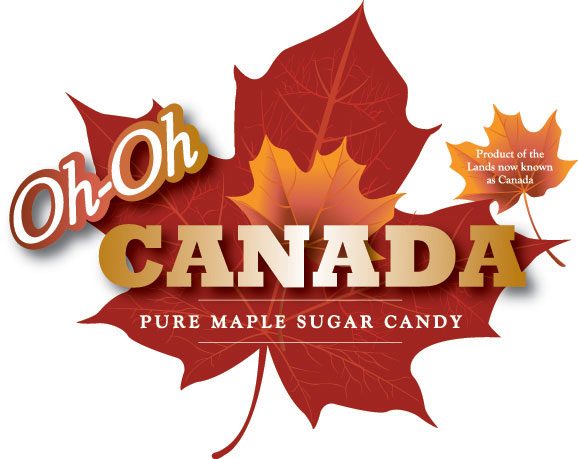 Logo in shape of maple leaf with text "Oh Oh Canada "Pure Maple Sugar Candy" "Product of the Lands now known as Canada"